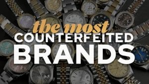 the most counterfited brands feautured