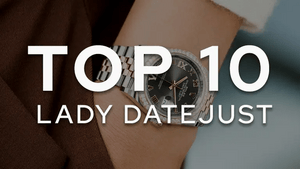 top 10 lady datejust featured