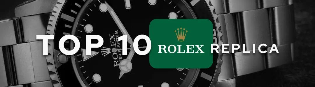 top 10 rolex replica watches banner